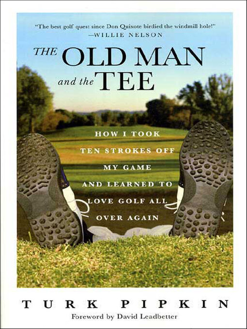 Upplýsingar um The Old Man and the Tee eftir Turk Pipkin - Biðlisti
